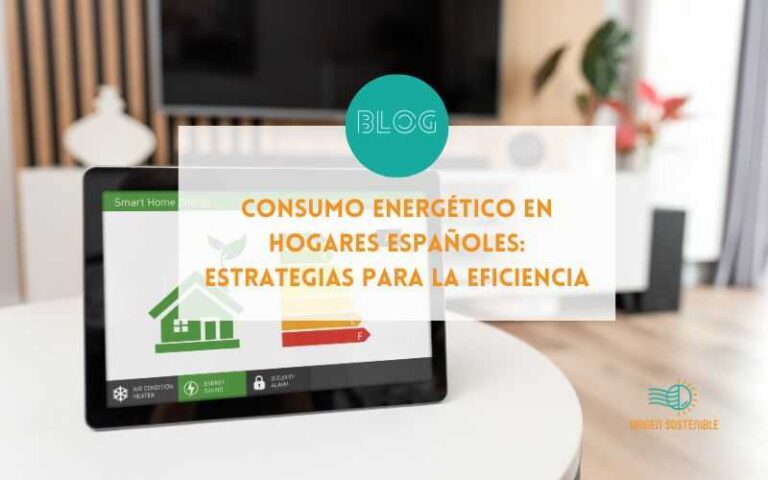 Consumo Energético en Hogares Españoles: Estrategias para la Eficiencia